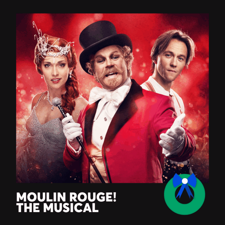 Billetter til Moulin Rouge! The Musical
