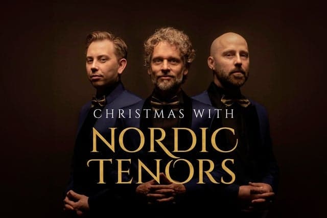 Christmas with Nordic Tenors - 2026